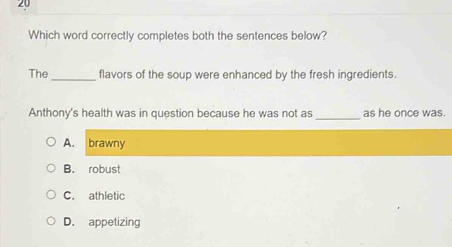 Solved: Which word correctly completes both the sentences below? The ...