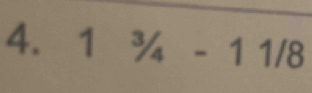 1^3/_4-11/8