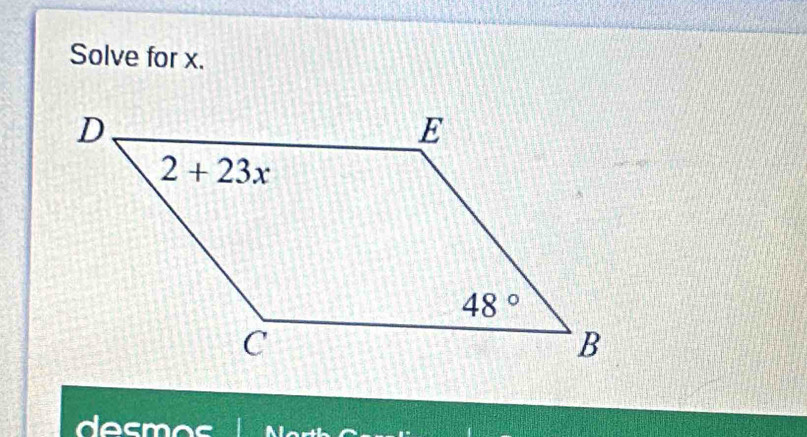 Solve for x.
desmos