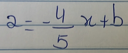 2=- 4/5 x+b