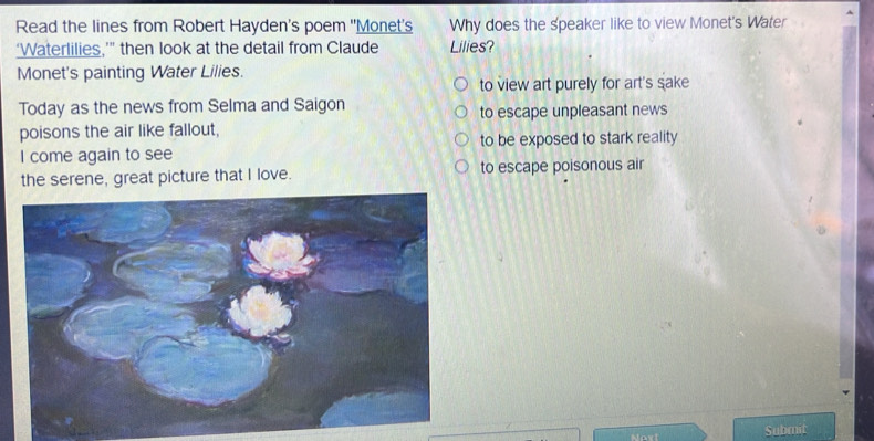 Why Does The Speaker Like To View Monet's Water Lilies