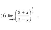 limlimits _xto ∈fty ( (2+x)/2-x )^ 1/x .