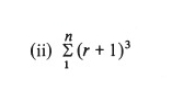 (ii) sumlimits _1^(n(r+1)^3)