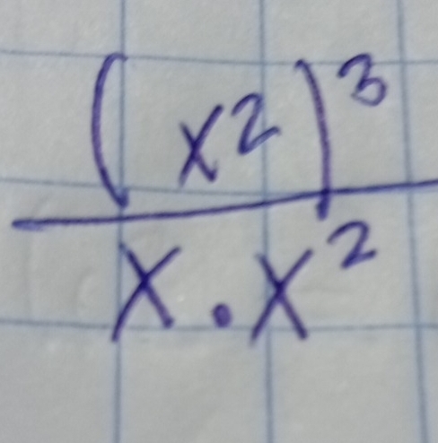 frac (x^2)^3x· x^2