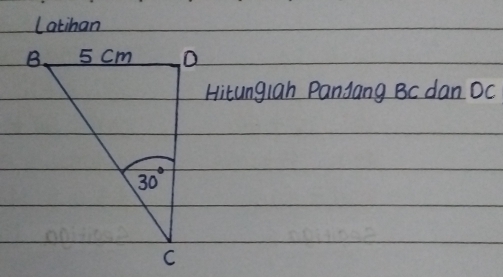 Latihan
Hitungian Panjang Bc dan Oc