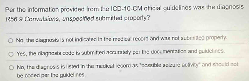 Solved: Per the information provided from the ICD- 10-CM official ...