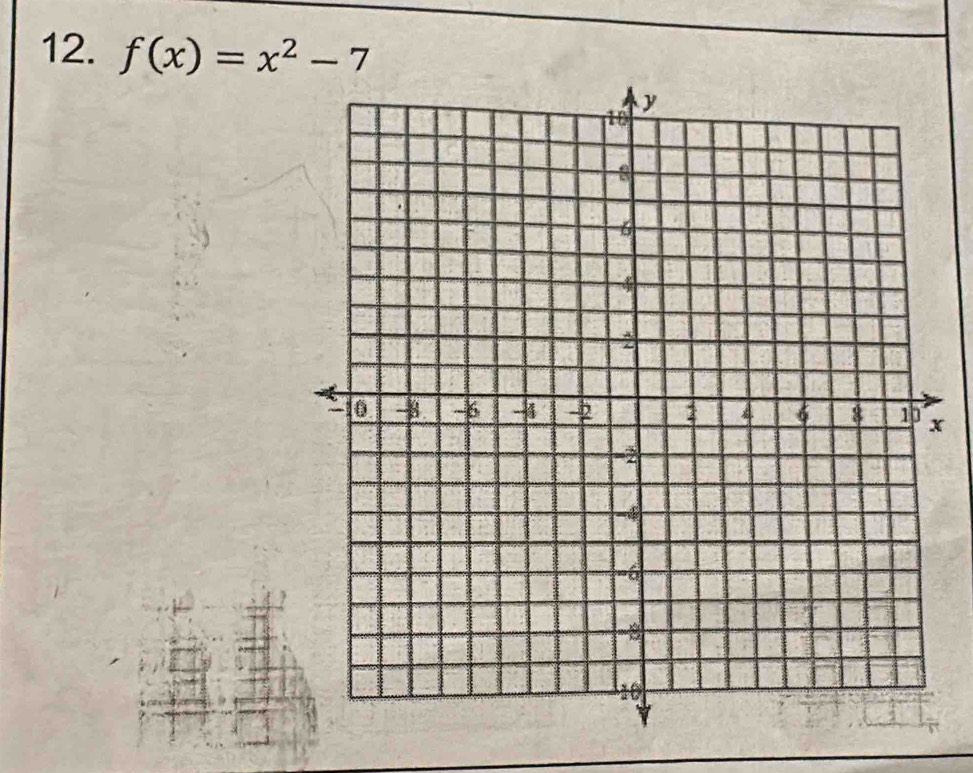 f(x)=x^2-7
x