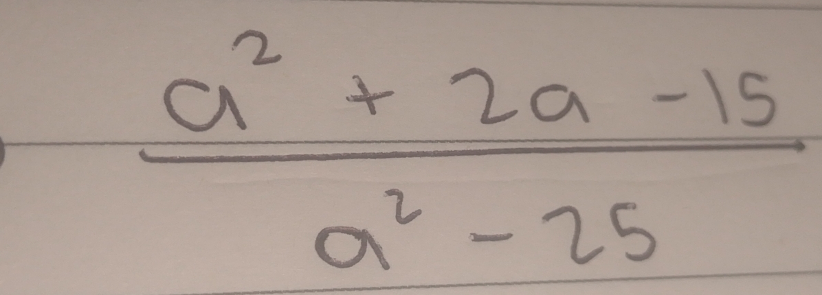  (a^2+2a-15)/a^2-25 