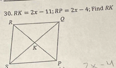 RK=2x-11; RP=2x-4; Find RK