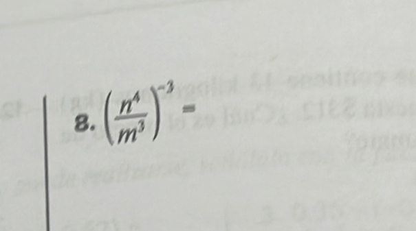 ( n^4/m^3 )^-3=