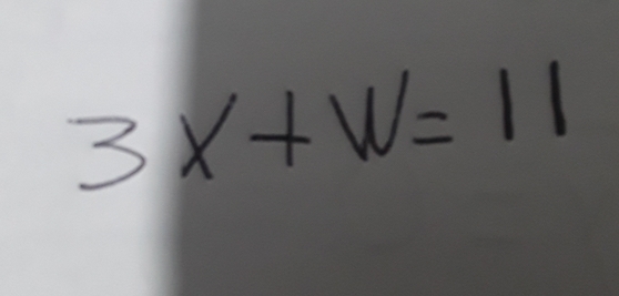 3x+w=11