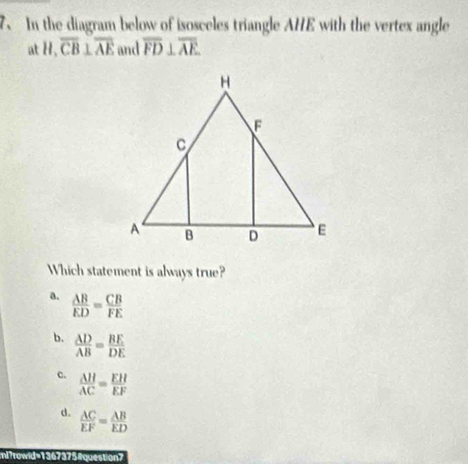 Solved: In the diagram below of isosceles triangle AHE with the vertex ...