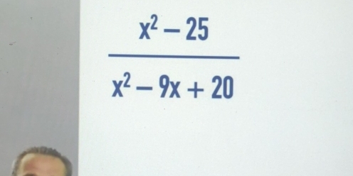  (x^2-25)/x^2-9x+20 