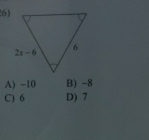 A) −10 B) -8
C) 6 D) 7