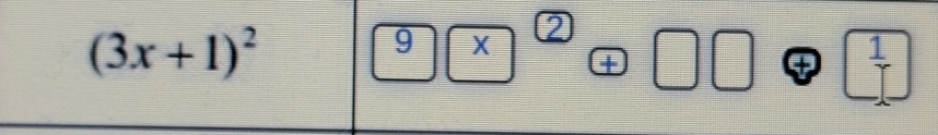 (3x+1)^2
frac  
frac 1