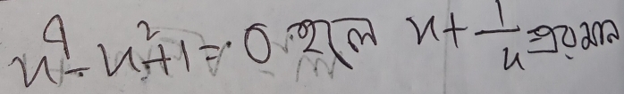 x^4-x^2+1=0.2(m) x+ 1/4 ≥slant 0.2m