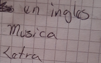 en ingles 
musica 
Latra