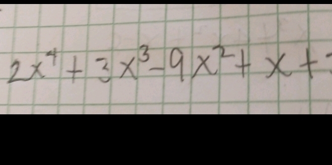 2x^4+3x^3-9x^2+x+