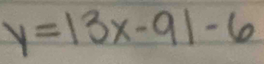 y=|3x-9|-6