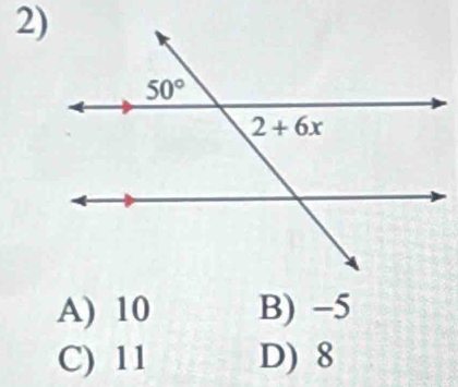 A) 10 B) −5
C) 11 D) 8