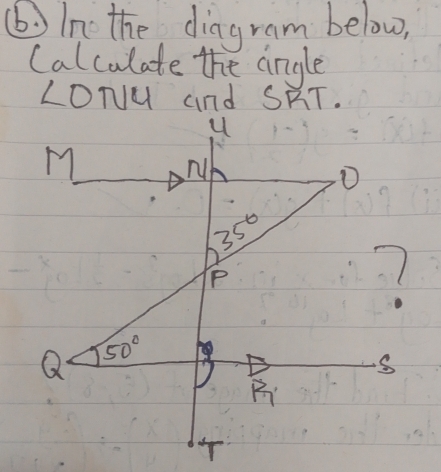 () Ine the diagram below,
Calculate the angle
LOTu and SRT.
ol
S