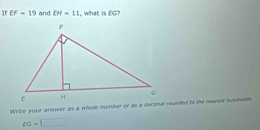 If EF=19 and EH=11 , what is EG?
EG=□