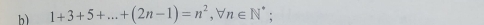 1+3+5+...+(2n-1)=n^2, forall n∈ N^*;