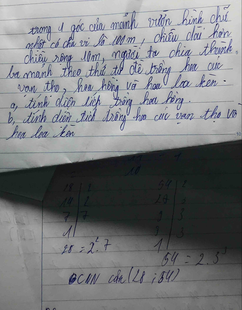 zwong a goc cim mank ruán Rinn chú 
what có chu ii 2 10om, chién clai hom 
chicy zong lm, mgci to chia thiik 
le manh theo this to dà bǎng hae au 
van the, hew hong vè hao loa ken. 
g, tunk dien ligh booing hou Soing. 
b, dinh dion dhick drōing hoo cuu van the va 
hea lea ken
2
18 9
59 2
L8 B
3
28=2^2· 7
54=2.3^5
CAN cQn (L8¡ 84)