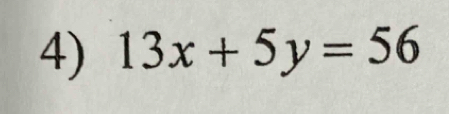 13x+5y=56