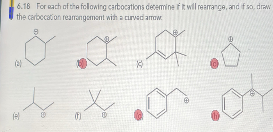 Solved: 6.18 For each of the following carbocations determine if it ...