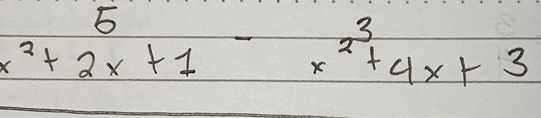 x^2+2x+1-x^2+4x+3