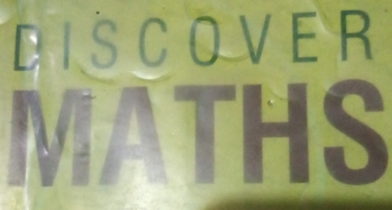 DISCOVER 
MATHS