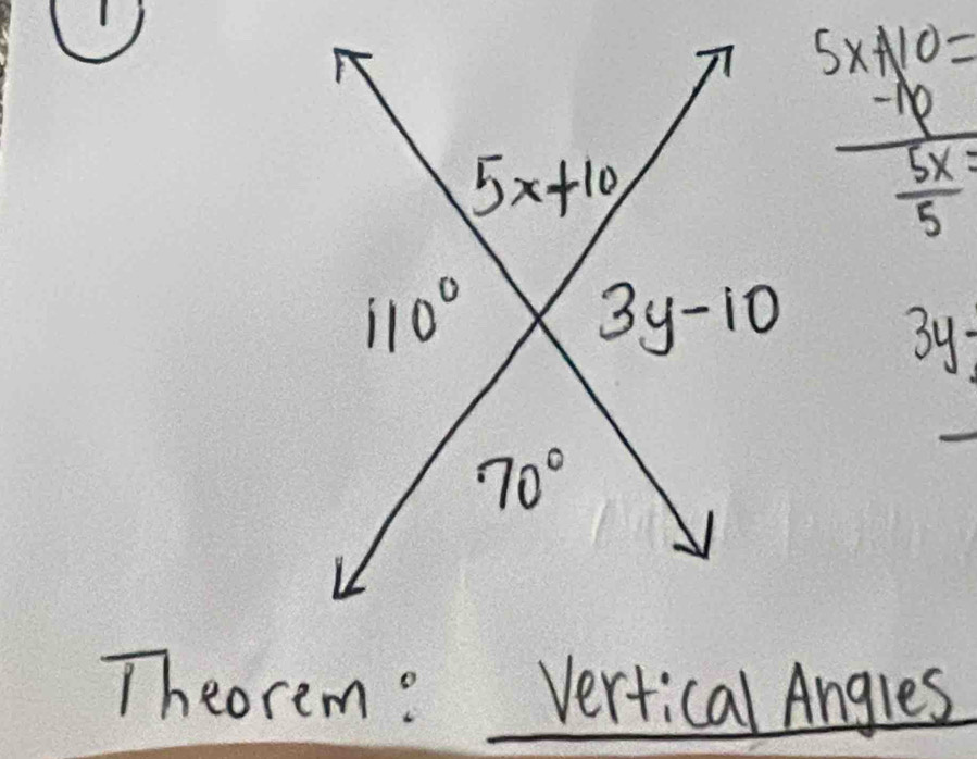 5x+10=
frac -1p 5x/5 
3y-
Theorem: Vertical Angles