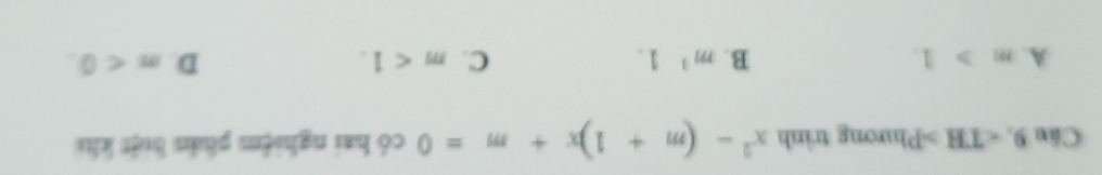 ∠ TH>P hương trình x^2-(m+1)x+m=0 có hai nghiệm phần biệt khi
B.
A. m>1. m^11. C. m<1</tex>. D. m<0</tex>.