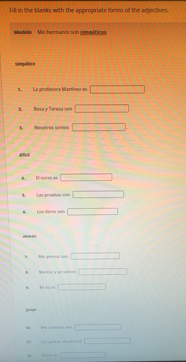 Solved: Fill in the blanks with the appropriate forms of the adjectives ...