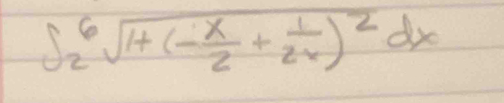 ∈t _2^(6sqrt(1+(-frac x)2)+ 1/2x )^2dx