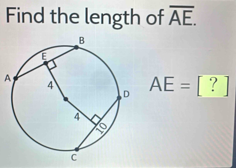 Find the length of overline AE.
AE=[?]