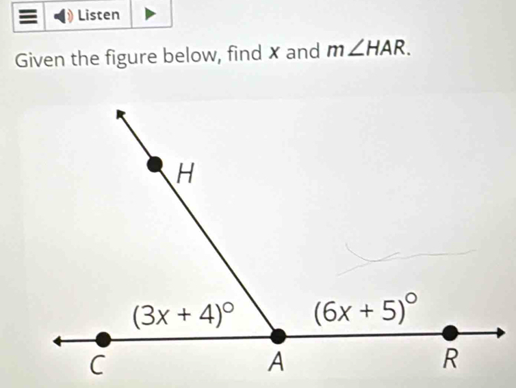 Listen
Given the figure below, find X and m∠ HAR.