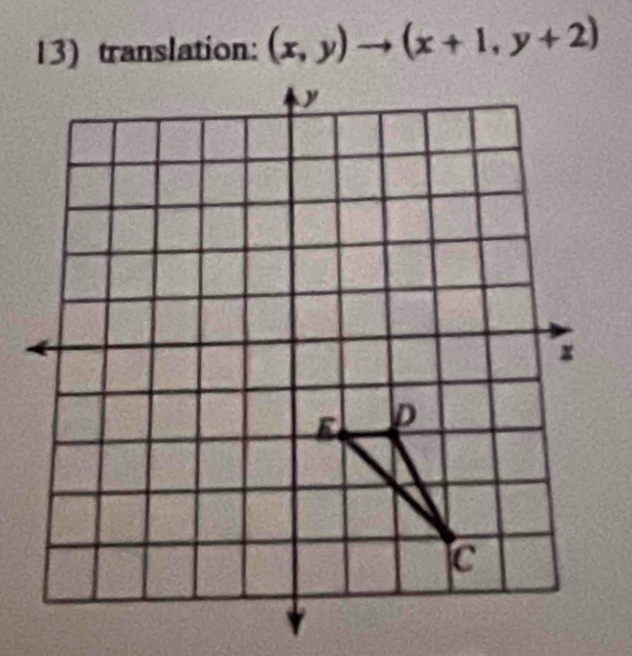 translation: (x,y)to (x+1,y+2)