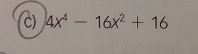 4x^4-16x^2+16