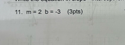 m=2b=-3 (3pts)