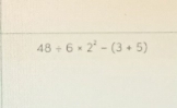 48+6* 2^2-(3+5)