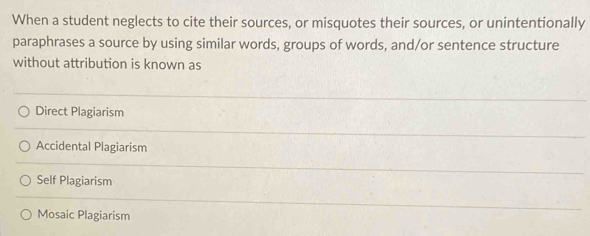 Solved: When a student neglects to cite their sources, or misquotes ...