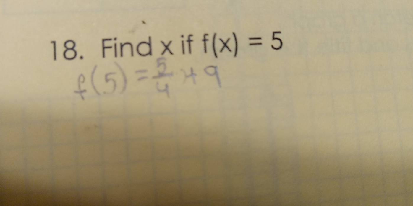 Find x if f(x)=5