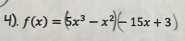 f(x) = 5x³ - x² 15x+3