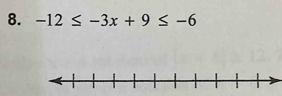 -12≤ -3x+9≤ -6