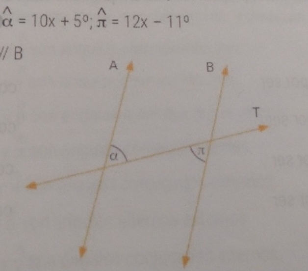 widehat alpha =10x+5°; widehat π =12x-11°