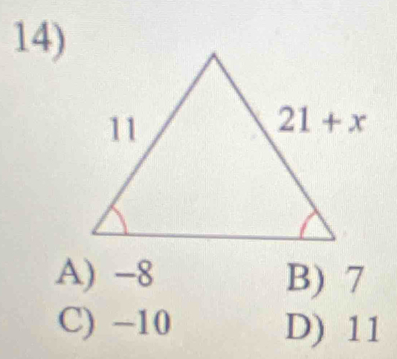 A) -8 B) 7
C) −10 D) 11