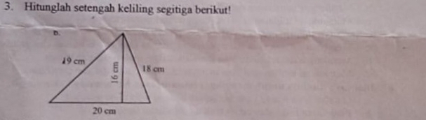 Hitunglah setengah keliling segitiga berikut!