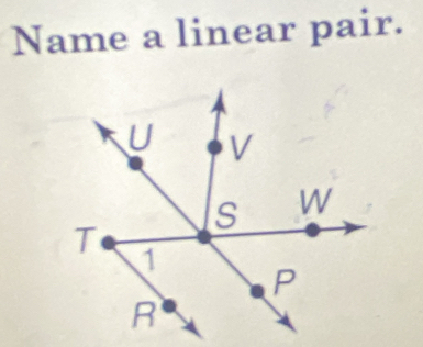 Name a linear pair.